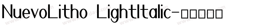 NuevoLitho LightItalic字体转换